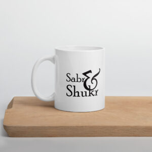Sabr & Shukr Mug