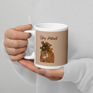 Stay Patient Mug