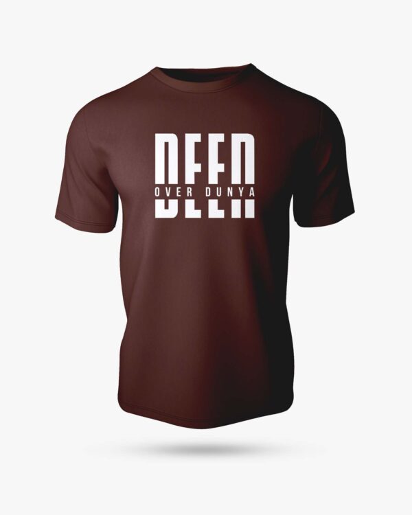 Deen Over Duniya Half Sleeve Islamic T-Shirt - Image 6